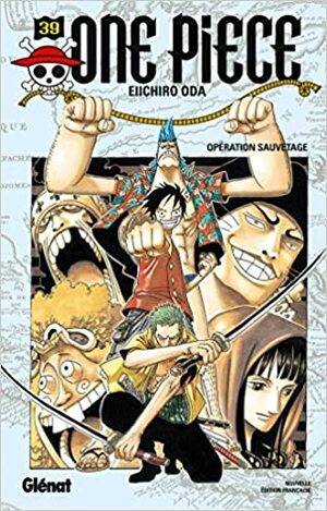 One Piece, Tome 39: Opération sauvetage by Eiichiro Oda