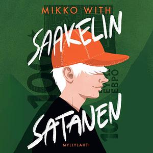 Saakelin satanen by Mikko With