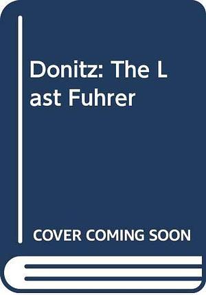 Dönitz by Peter Padfield, Peter Padfield