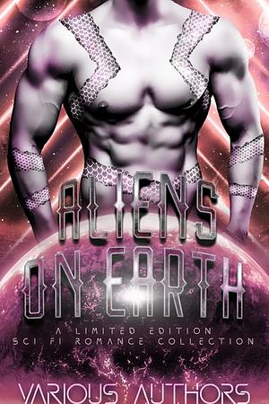 Aliens on Earth by Mandy Melanson