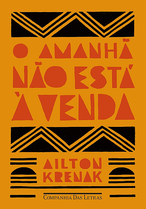 O amanhã não está à venda by Ailton Krenak