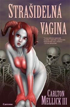 Strašidelná vagina by Carlton Mellick III