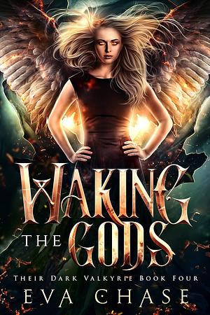 Waking the Gods by Eva Chase
