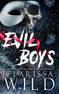 Evil Boys by Clarissa Wild