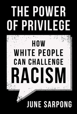 The Power of Privilege by June Sarpong