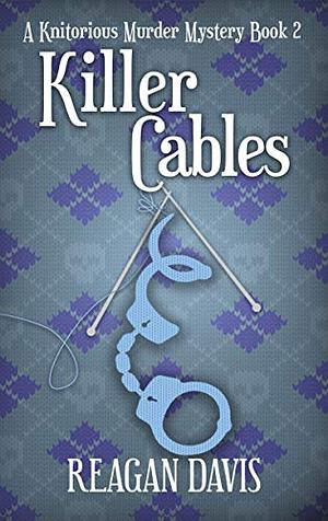 Killer Cables by Reagan Davis