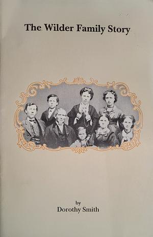 the wilder family story by Dorothy Smith