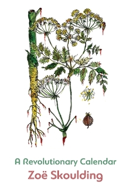 A Revolutionary Calendar by Zoë Skoulding