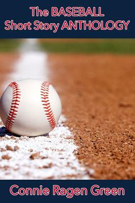The Baseball Short Story Anthology by Cheryl Major, Donna Kozik, Joel Warshawer