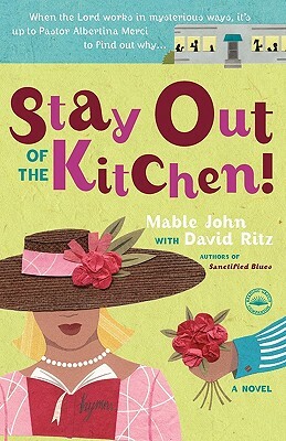 Stay Out of the Kitchen! by David Ritz, Mable John
