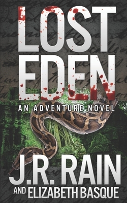 Lost Eden by J.R. Rain, Elizabeth Basque