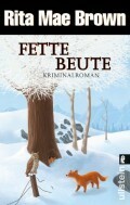 Fette Beute by Rita Mae Brown