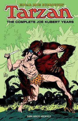 Edgar Rice Burroughs' Tarzan: The Complete Joe Kubert Years Omnibus by Joe Kubert, Edgar Rice Burroughs