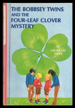 The Bobbsey Twins at Clover Bank by Laura Lee Hope