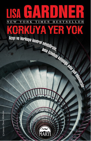 Korkuya Yer Yok by Lisa Gardner