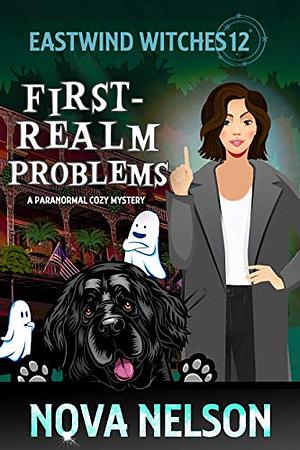First-Realm Problems by Nova Nelson