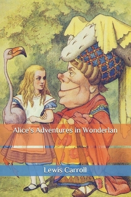 Alice's Adventures in Wonderlan by Lewis Carroll