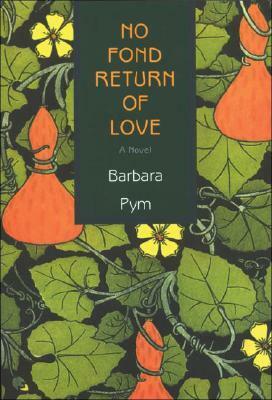 No Fond Return of Love by Barbara Pym