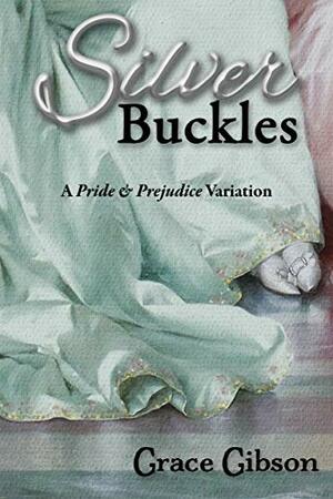 Silver Buckles by Ellen Pickels, Grace Gibson, Debbie Styne