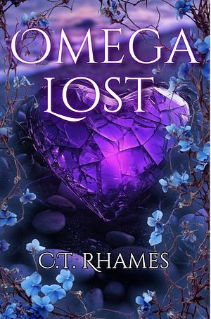 Omega Lost by C.T. Rhames