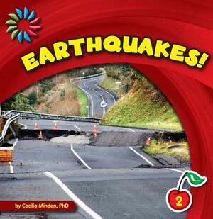 Earthquakes! by Cecilia Minden