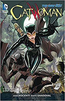Catwoman, Vol. 3: Death of the Family by Ann Nocenti