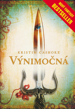 Výnimočná by Kristin Cashore, Tatiana Laliková