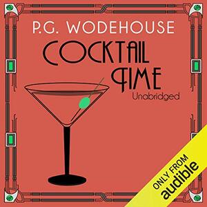 Cocktail Time by P.G. Wodehouse