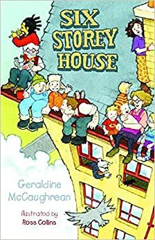 Six Storey House by Geraldine McCaughrean