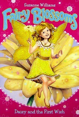 Daisy and the First Wish by Fiona Sansom, Suzanne Williams