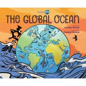 The Global Ocean by Rochelle Strauss