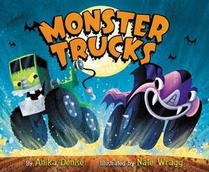 Monster Trucks by Anika Aldamuy Denise, Nate Wragg