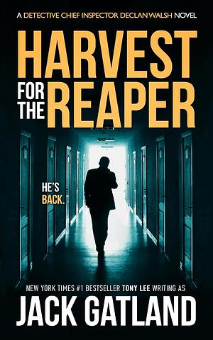 Harvest for the Reaper by Jack Gatland