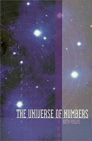 The Universe of Numbers (Rosicrucian Order AMORC Kindle Editions) by Ruth Phelps