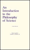 An Introduction to the Philosophy of Science by Gordon G. Brittan Jr., Karel Lambert