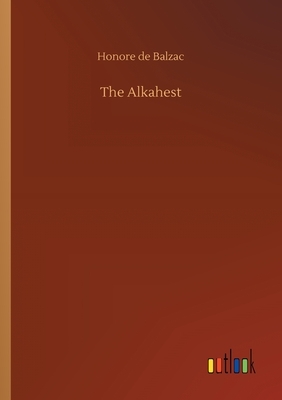 The Alkahest by Honoré de Balzac