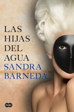 Las hijas del agua by Sandra Barneda