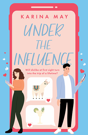 Under the Influence by Karina May