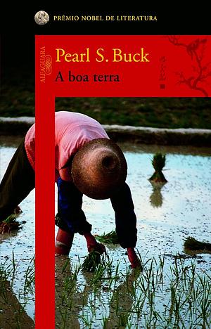 A Boa Terra by Pearl S. Buck