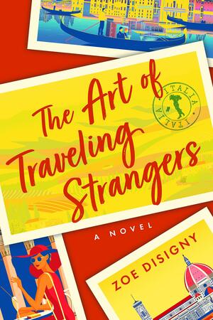 The Art of Traveling Strangers by Zoe Disigny