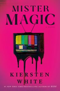 Mister Magic by Kiersten White