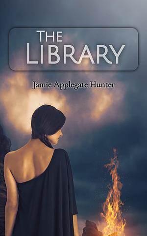 The Library by Jamie Applegate Hunter