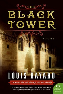 The Black Tower by Louis Bayard