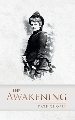 Awakening by Kate Chopin