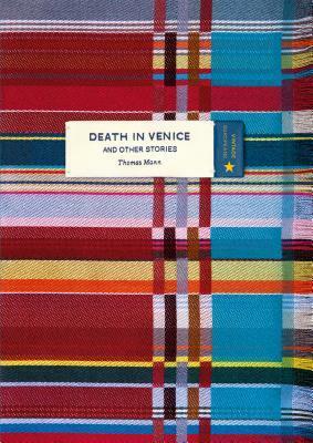 Death in Venice and Other Stories (Vintage Classic Europeans Series) by Thomas Mann