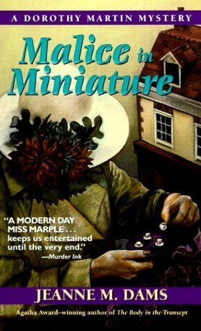 Malice In Miniature by Jeanne M. Dams