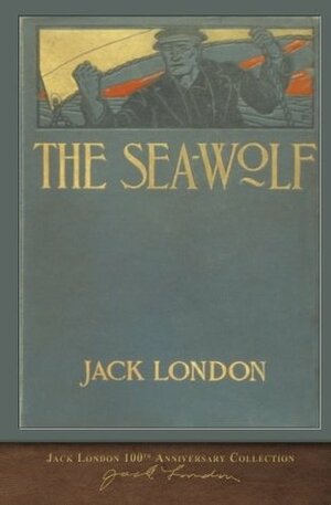 The Sea-Wolf and Selected Stories by Jack London, Ben Bova