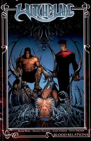 Witchblade Blood Relations by Tyson Wengler, Robin Spehar, Marco Galli, Alan martinez, Marlo Alquiza, Steve Firchow, Beth Sotelo, John Starr, Jess de los Santos, Brian Ching, Jon Sibal, Jason Gorder, Val Staples, Francis J. Manapul, Eric "E-bas" Basaldua, David Wohl, Patrick Blaine, Peter Steigerwald, Joel Gomez, Kevin Conrad, Dennis Heisler, Matt "Batt" Banning, Jeff Faulstich