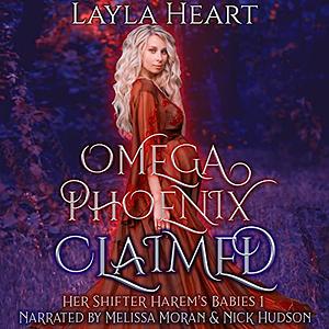 Omega Phoenix: Claimed by Layla Heart