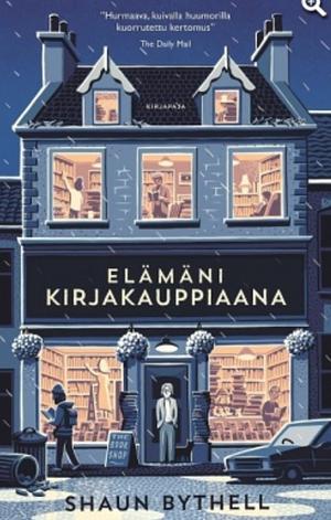 Elämäni kirjakauppiaana by Shaun Bythell